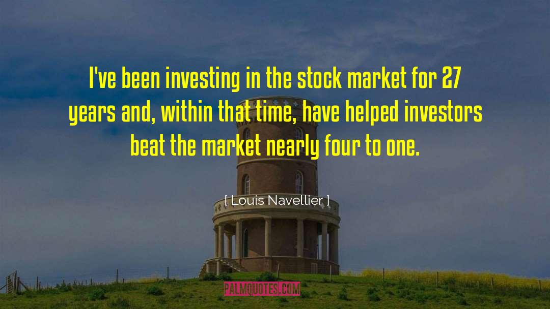 Stock Market Quotes quotes by Louis Navellier