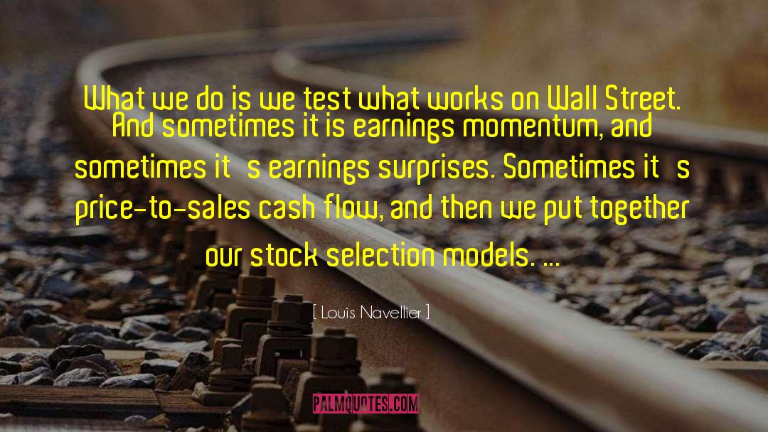 Stock Trader quotes by Louis Navellier