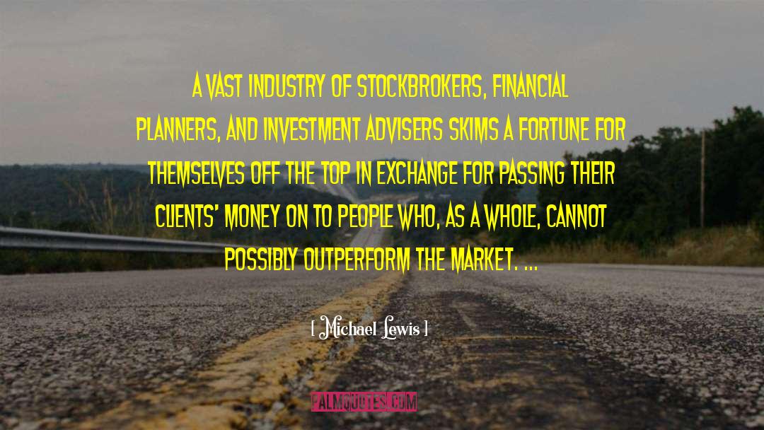 Stockbrokers quotes by Michael Lewis