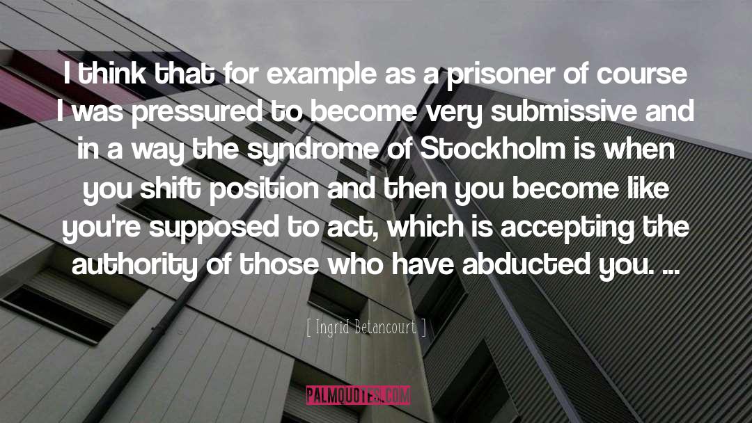 Stockholm quotes by Ingrid Betancourt