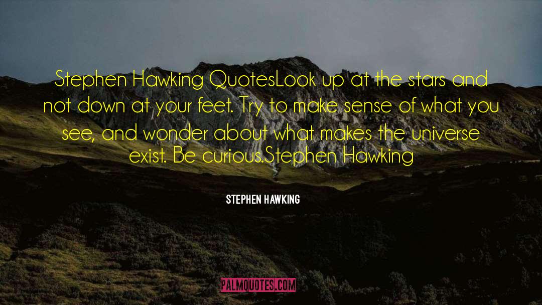 Stocking Feet quotes by Stephen Hawking