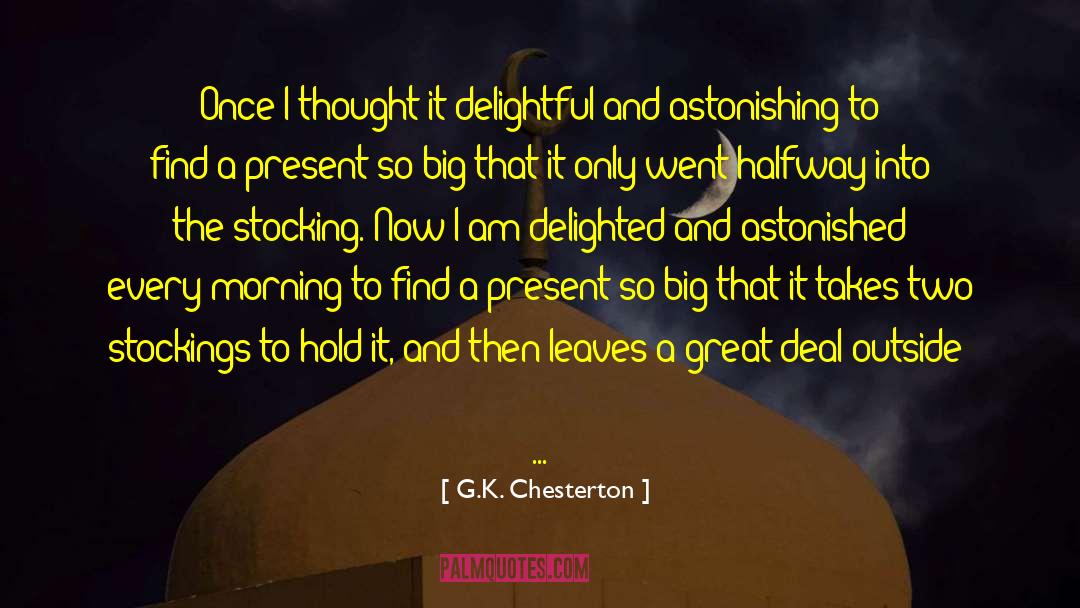 Stocking Stuffers quotes by G.K. Chesterton
