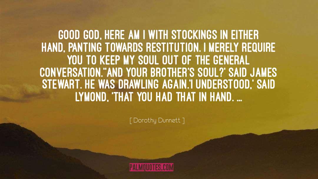 Stockings quotes by Dorothy Dunnett