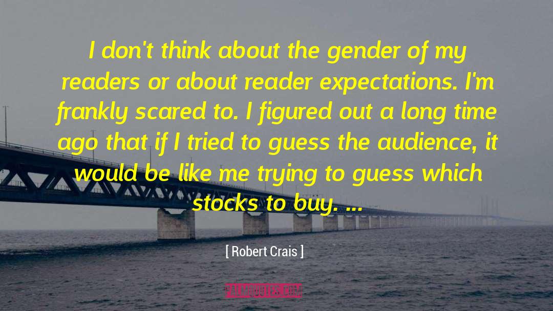 Stocks quotes by Robert Crais