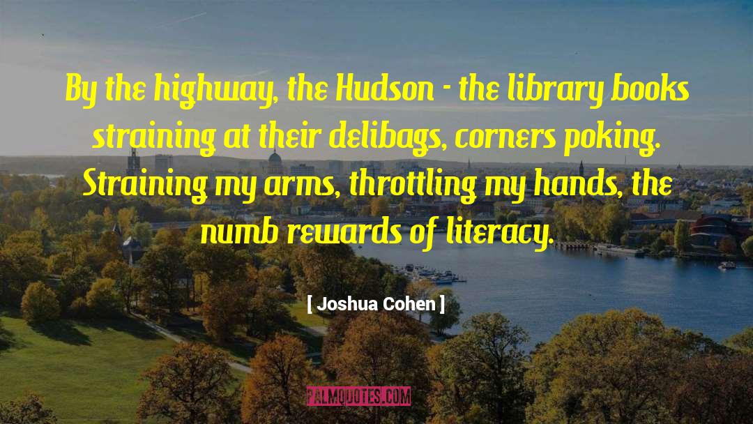 Stocksbridge Library quotes by Joshua Cohen