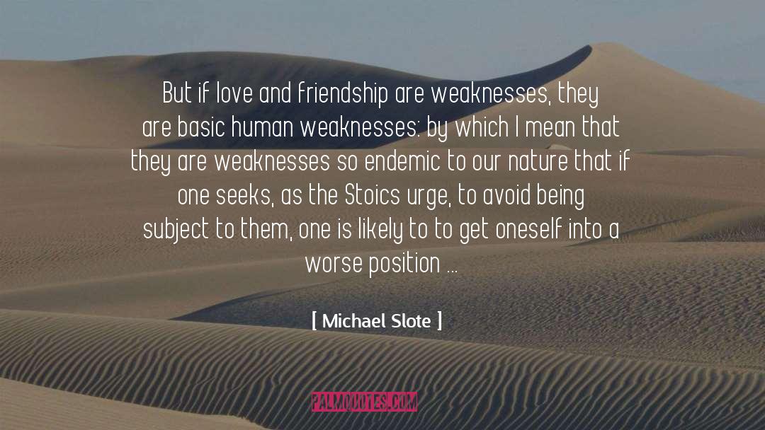 Stoics quotes by Michael Slote