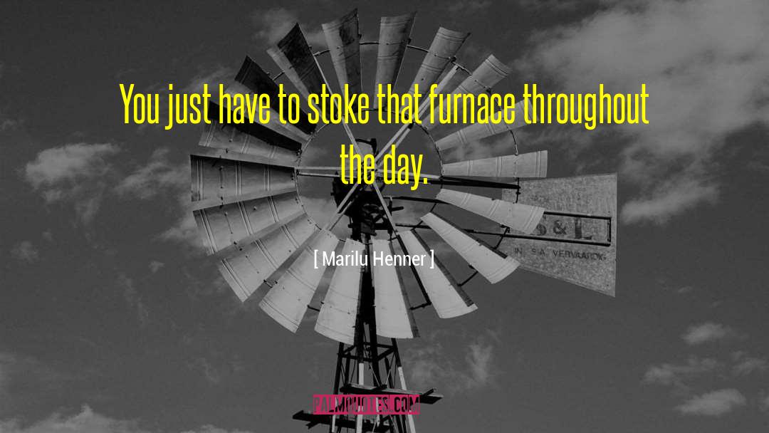Stoke quotes by Marilu Henner