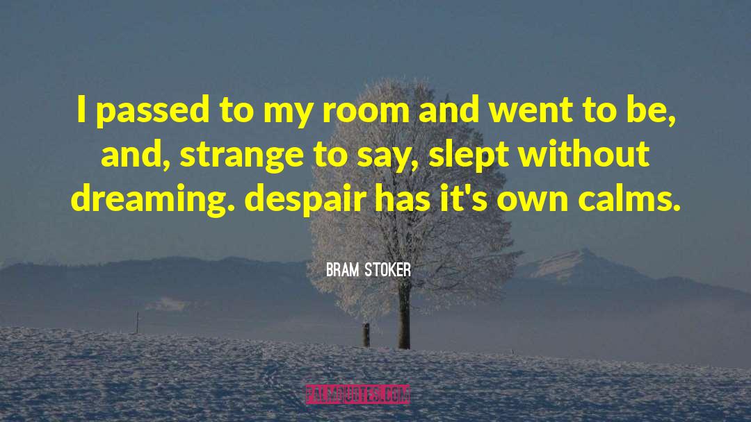 Stoker quotes by Bram Stoker