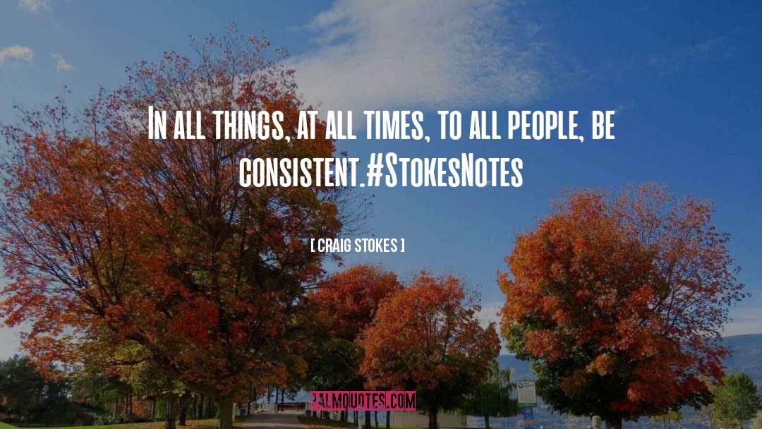 Stokes quotes by Craig Stokes