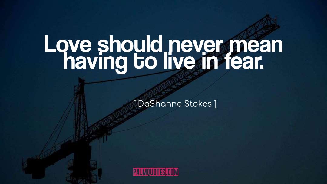 Stokes quotes by DaShanne Stokes