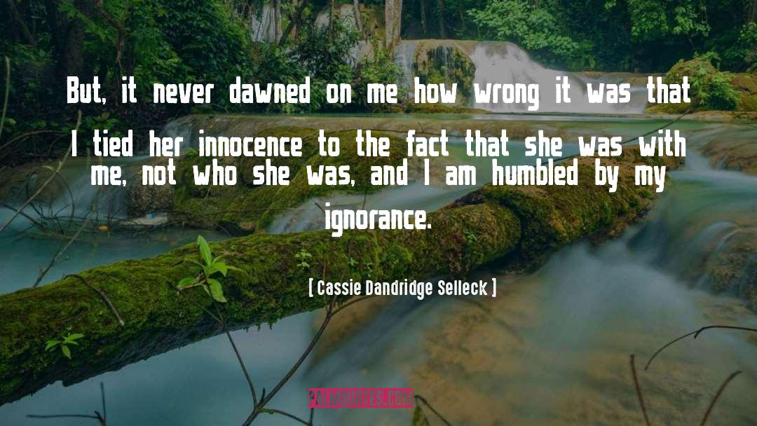 Stolen Innocence quotes by Cassie Dandridge Selleck