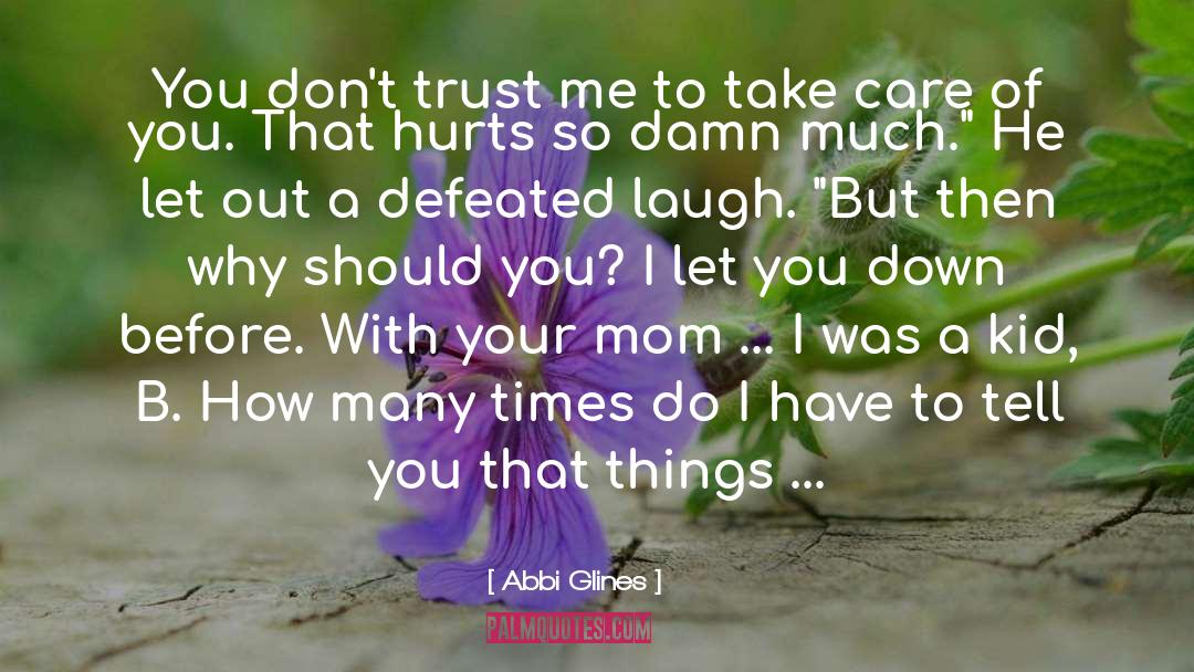 Stolen Things quotes by Abbi Glines