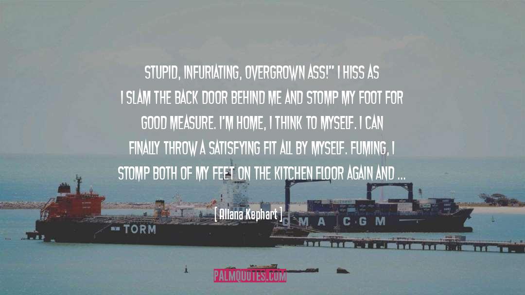 Stomp quotes by Allana Kephart