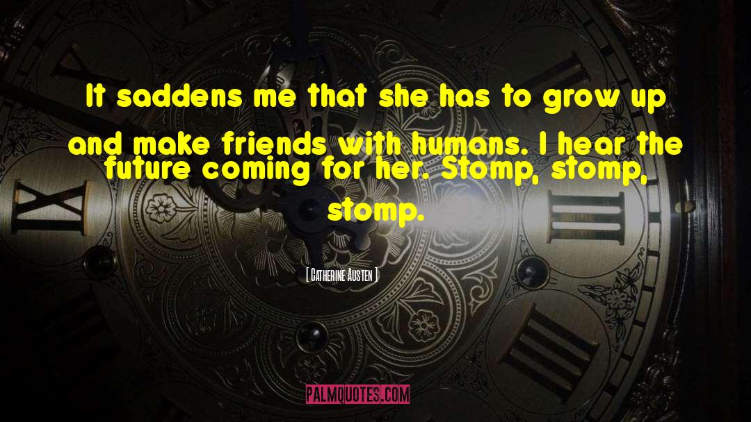 Stomp quotes by Catherine Austen