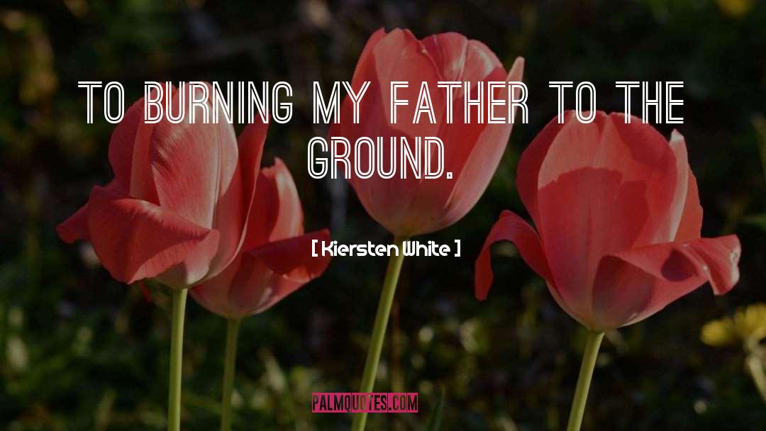 Stomping Ground quotes by Kiersten White