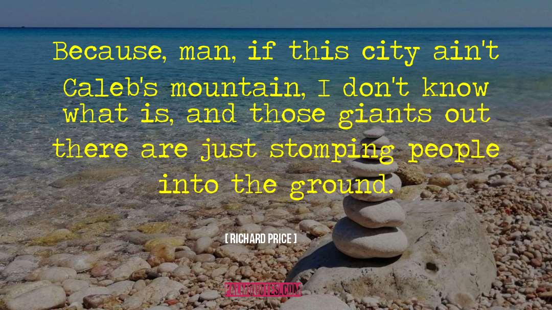 Stomping quotes by Richard Price