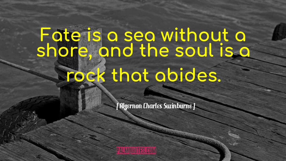 Stone And Rock quotes by Algernon Charles Swinburne