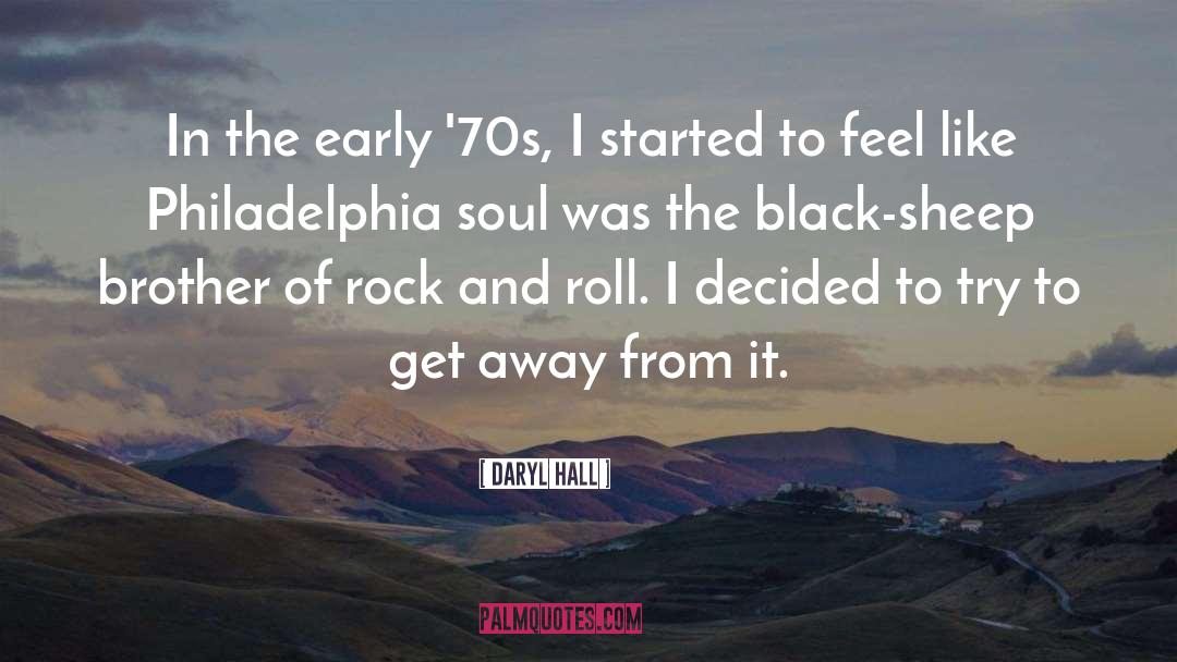 Stone And Rock quotes by Daryl Hall