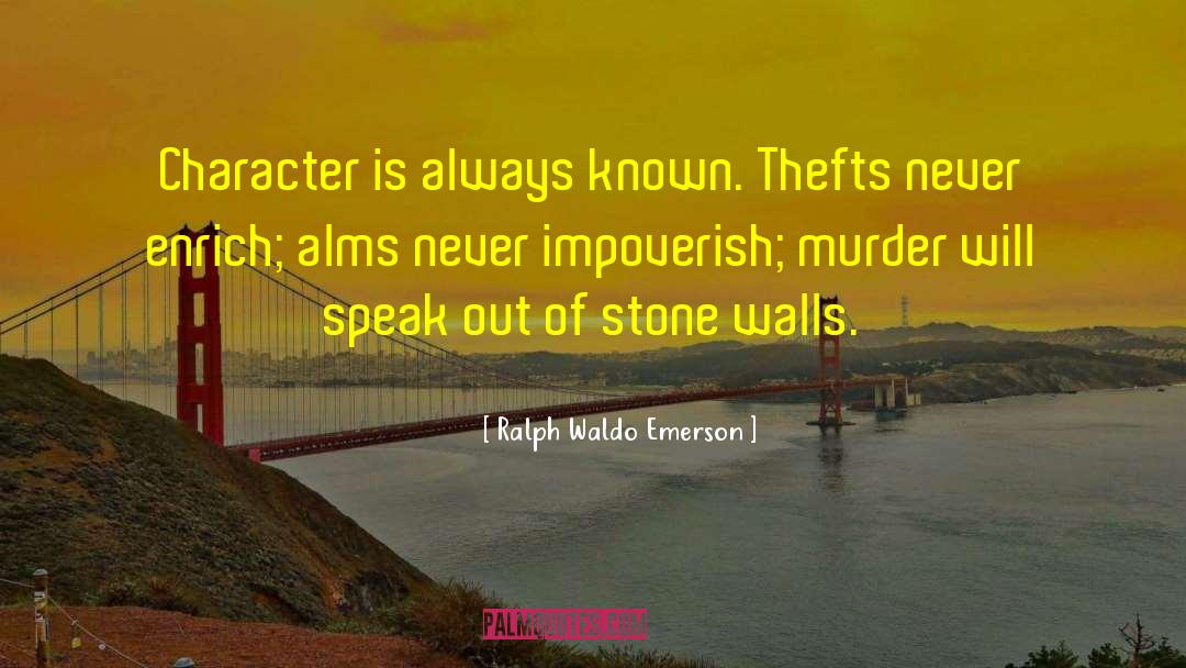 Stone Walls quotes by Ralph Waldo Emerson