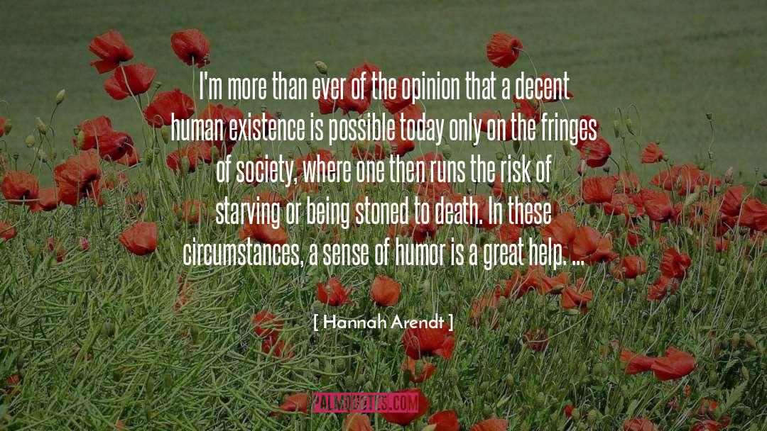 Stoned quotes by Hannah Arendt