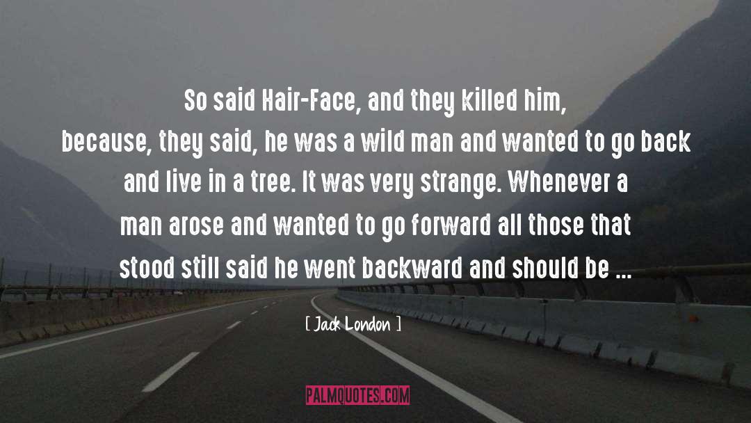 Stoned quotes by Jack London