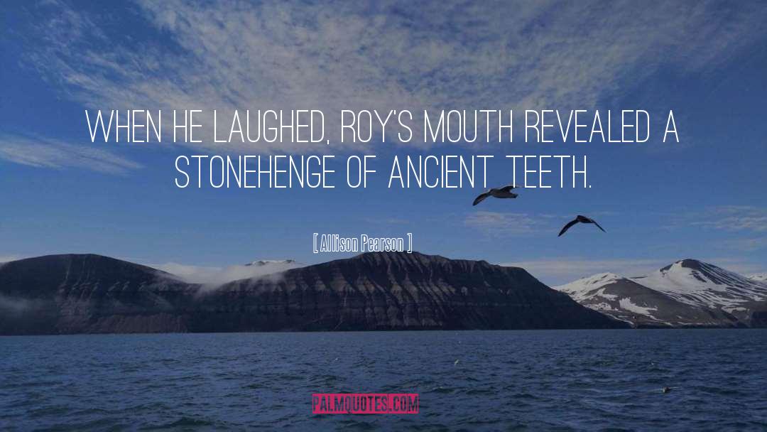 Stonehenge quotes by Allison Pearson