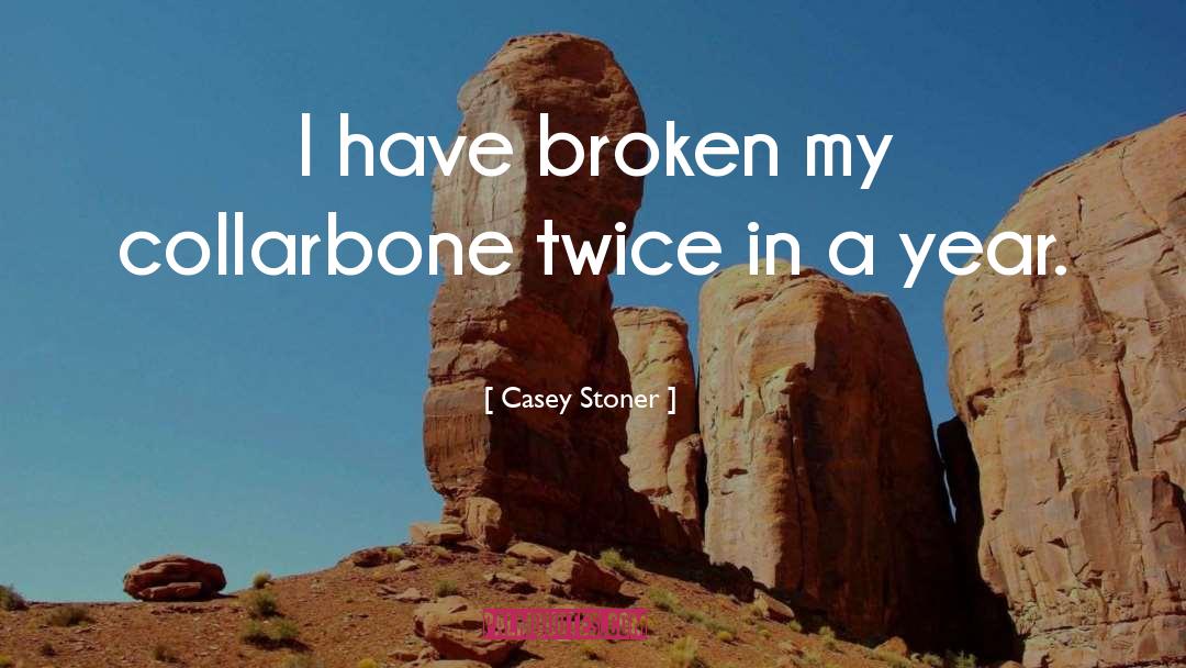 Stoner quotes by Casey Stoner