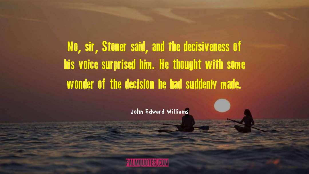 Stoner quotes by John Edward Williams