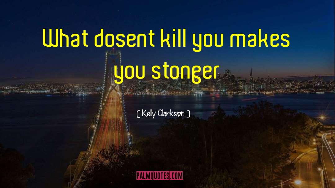 Stonger quotes by Kelly Clarkson