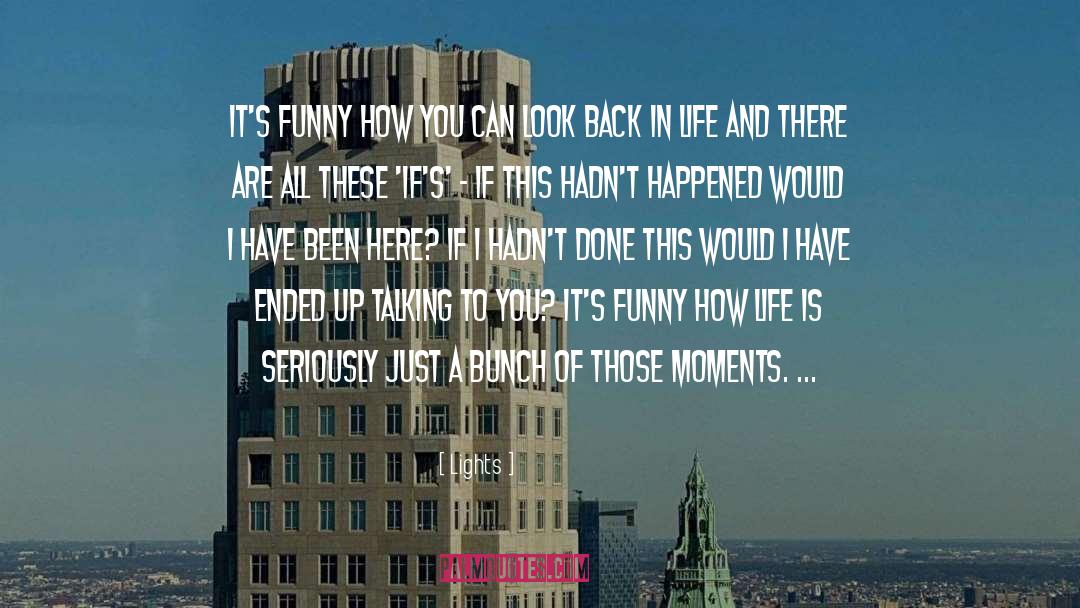 Stood Up Funny quotes by Lights