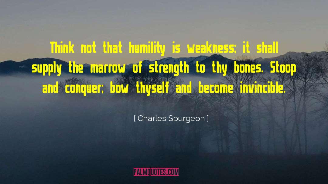 Stoop quotes by Charles Spurgeon