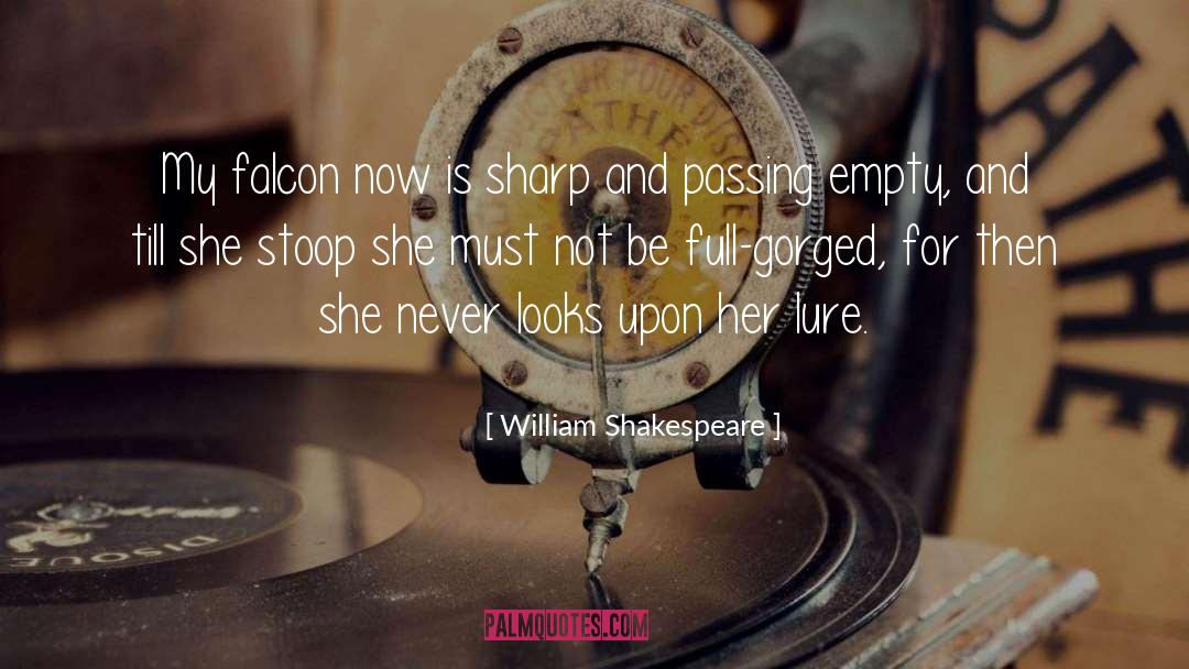 Stoops quotes by William Shakespeare