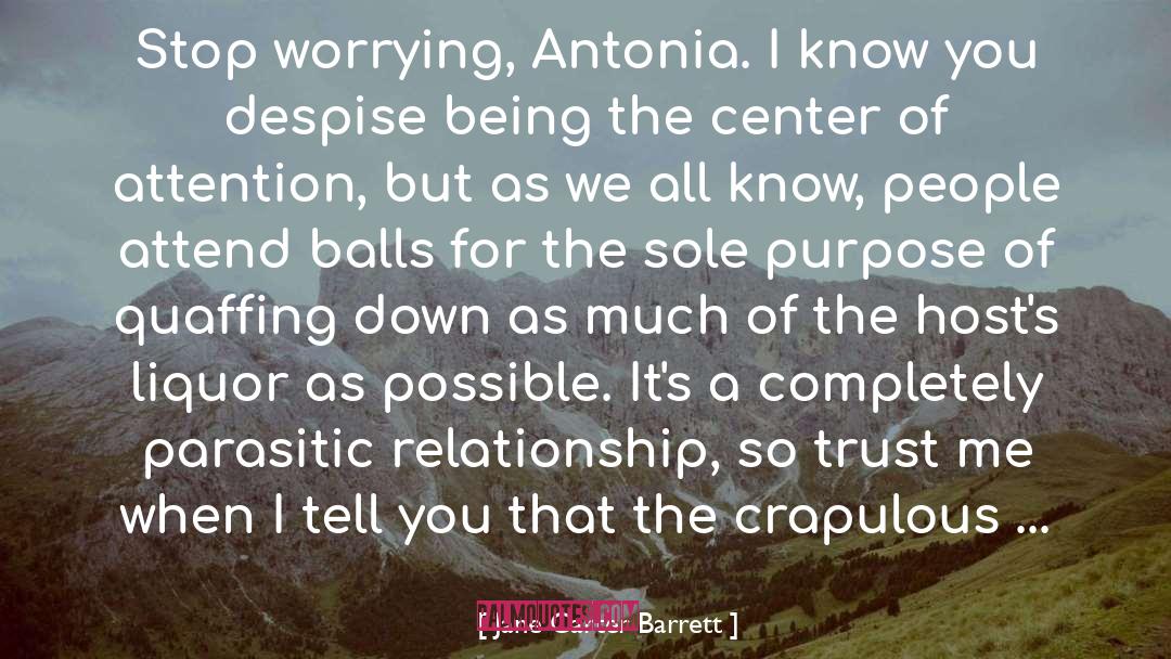 Stop Being Spoiled quotes by Jane Carter Barrett