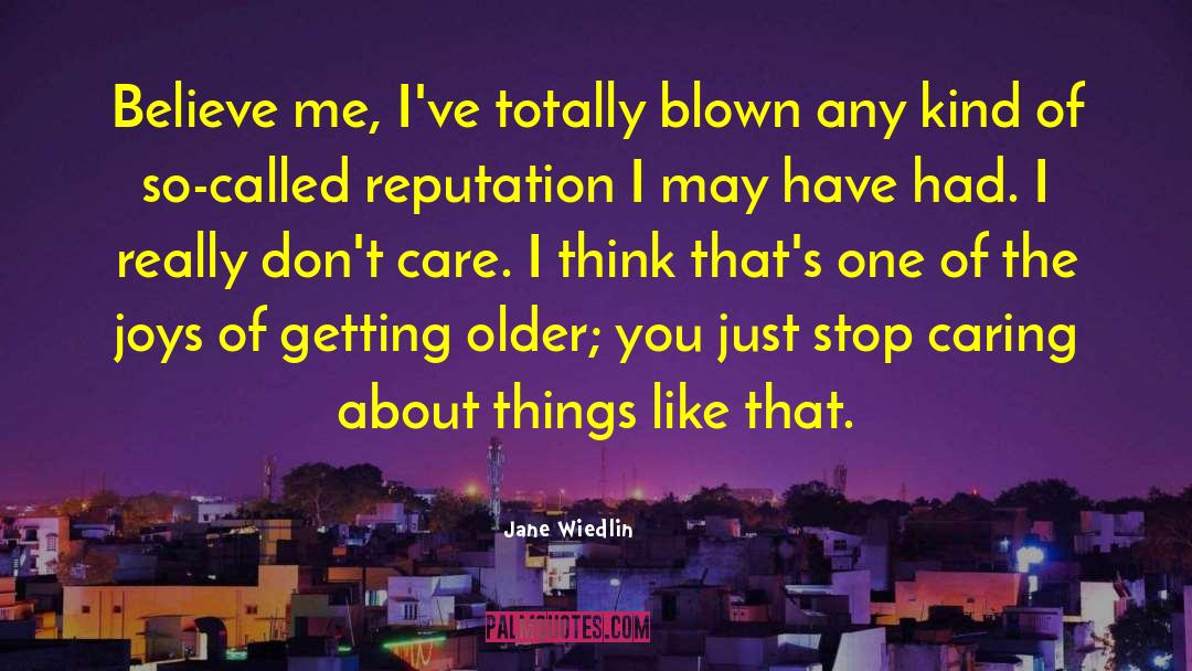 Stop Caring quotes by Jane Wiedlin