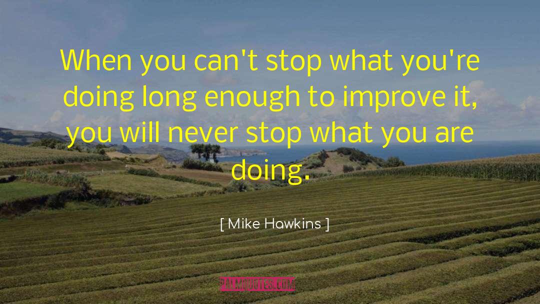 Stop Caring quotes by Mike Hawkins