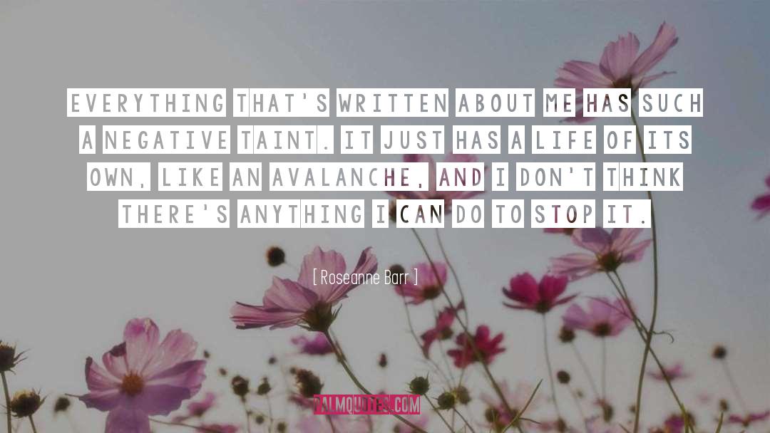Stop Controlling Everything quotes by Roseanne Barr