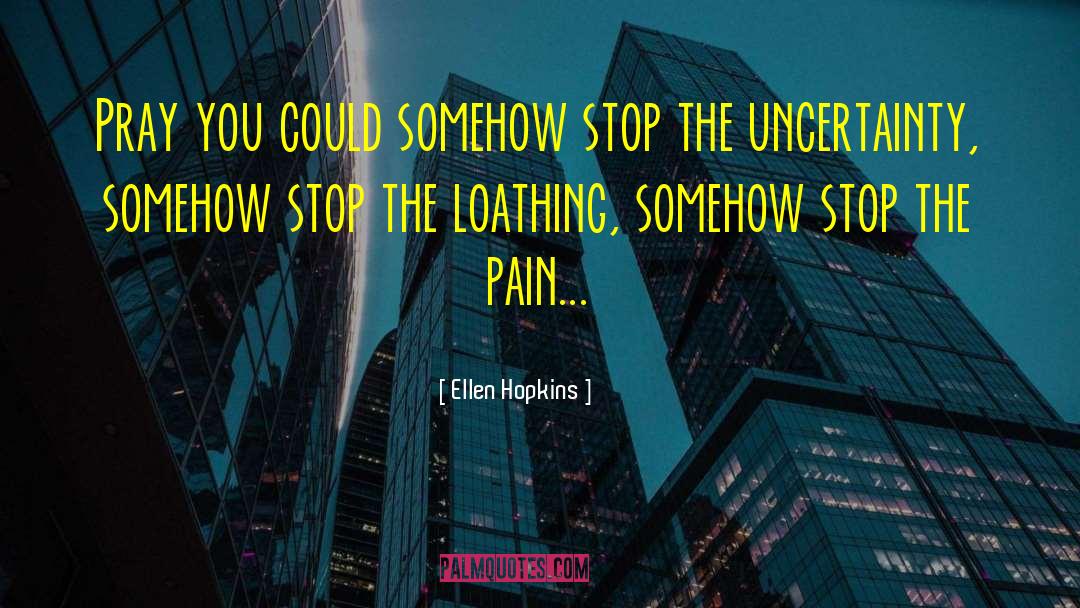 Stop Counting quotes by Ellen Hopkins