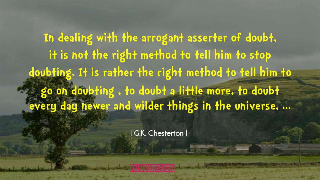 Stop Doubting quotes by G.K. Chesterton