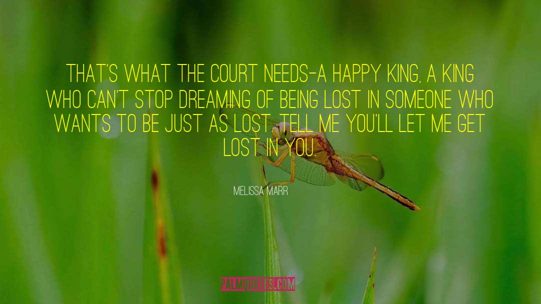 Stop Dreaming quotes by Melissa Marr