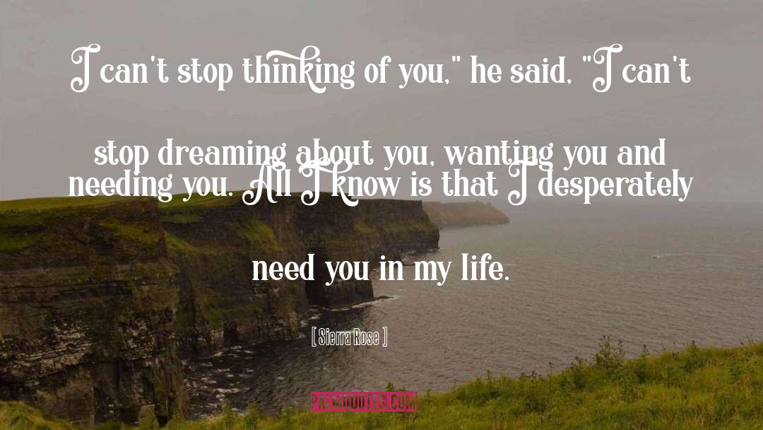 Stop Dreaming quotes by Sierra Rose