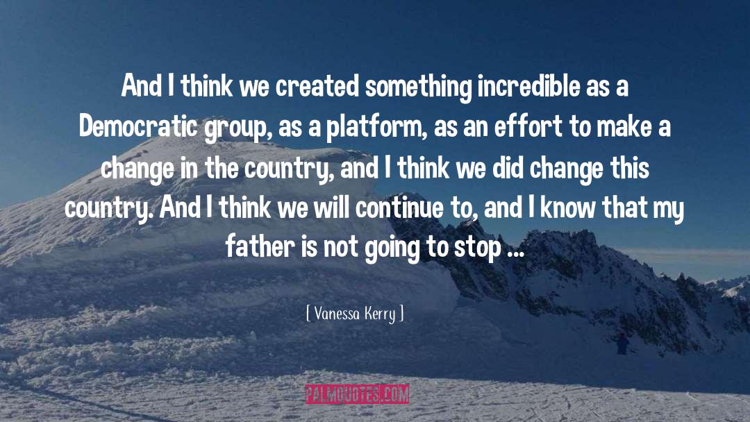 Stop Fighting quotes by Vanessa Kerry