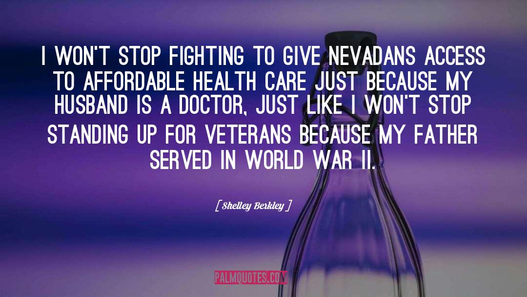 Stop Fighting quotes by Shelley Berkley