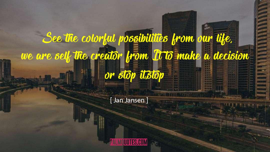 Stop Procrastination quotes by Jan Jansen