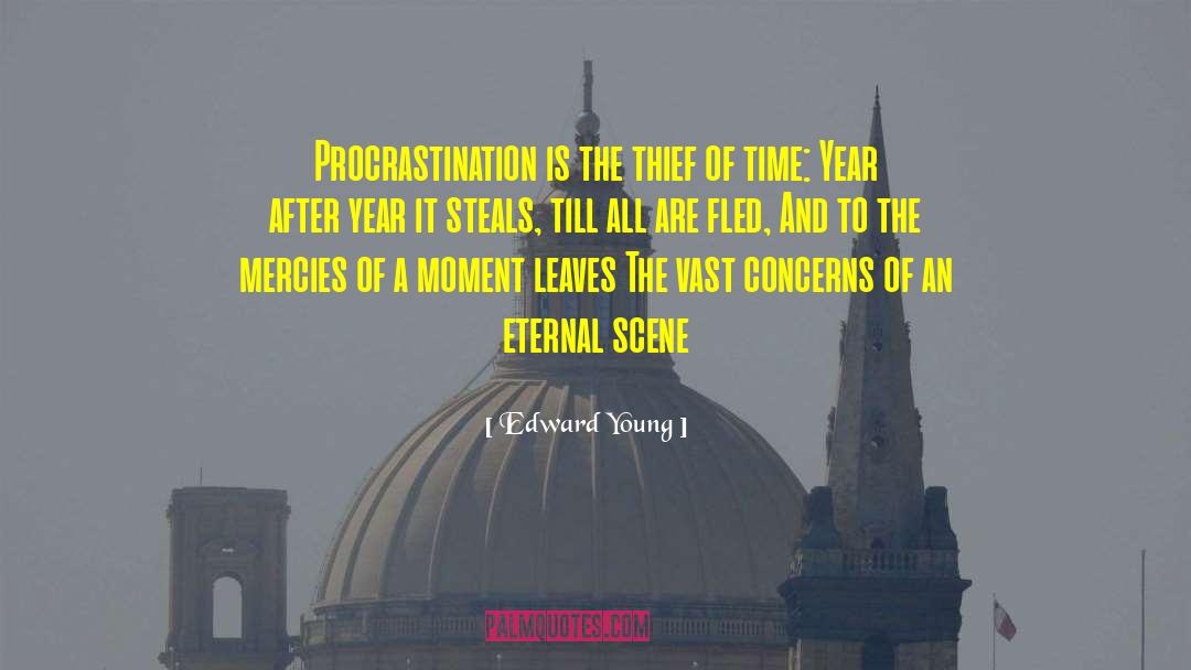 Stop Procrastination quotes by Edward Young