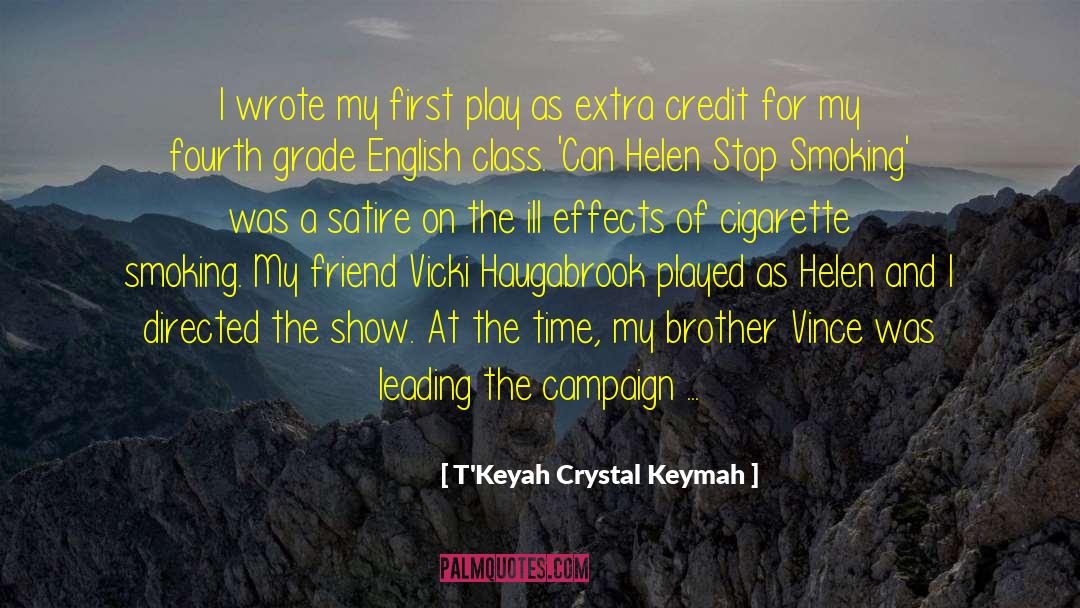 Stop Smoking quotes by T'Keyah Crystal Keymah