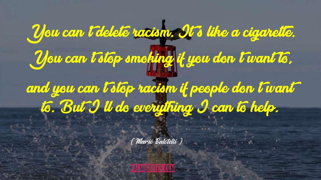 Stop Smoking quotes by Mario Balotelli