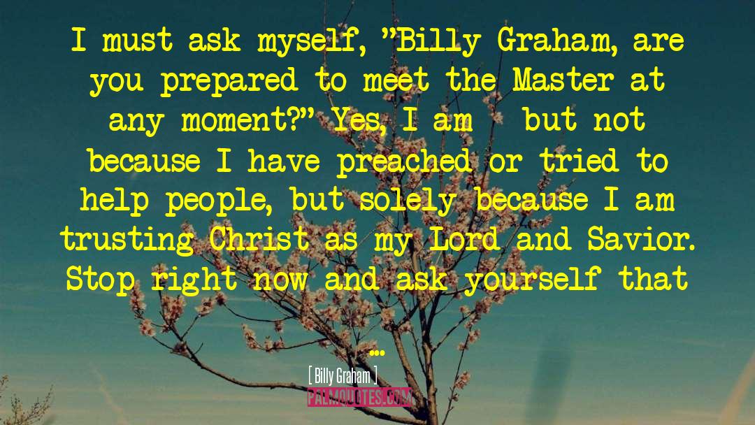 Stop The Threat quotes by Billy Graham