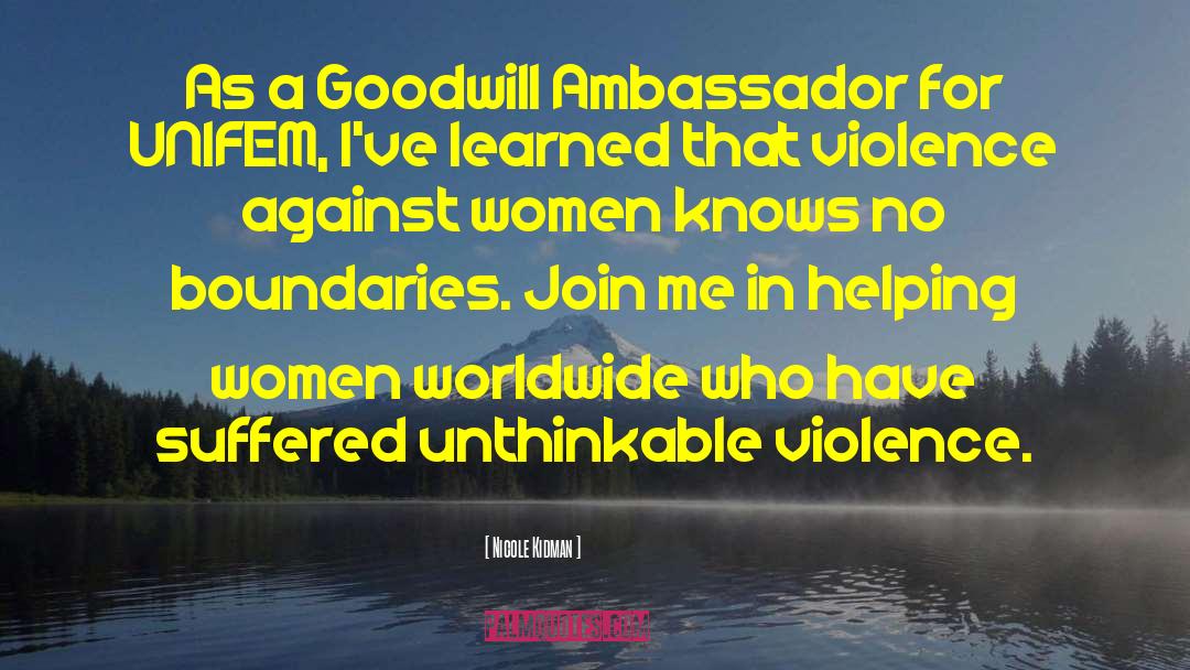Stop Violence Against Women quotes by Nicole Kidman