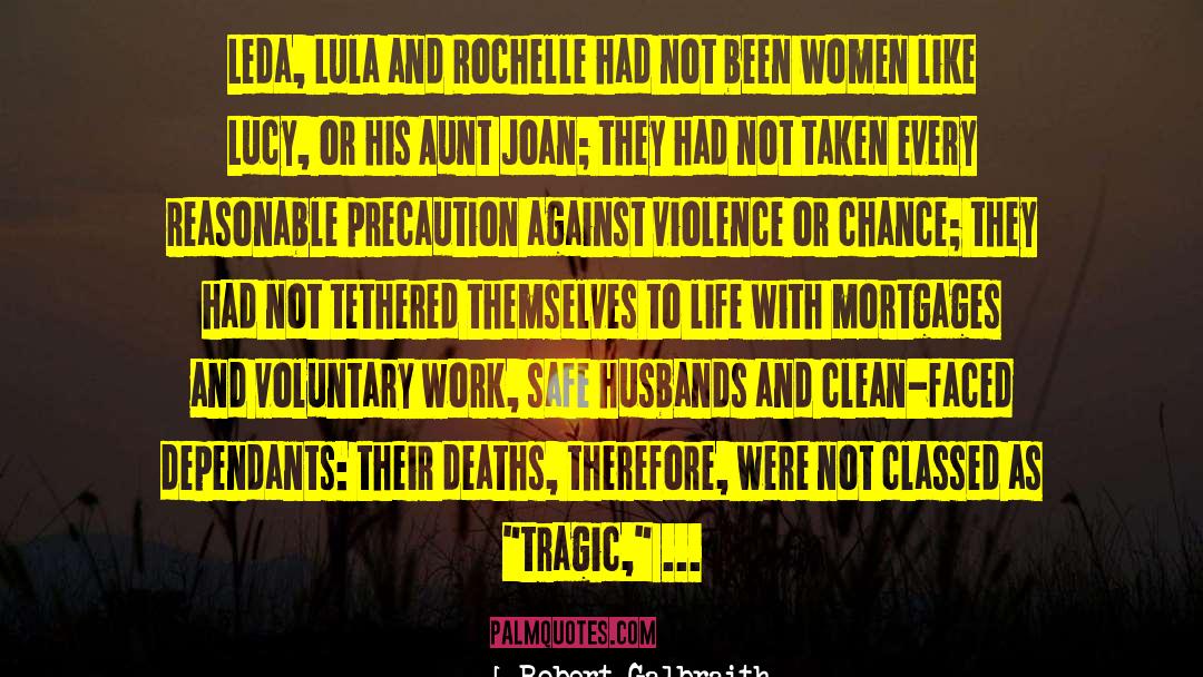 Stop Violence Against Women quotes by Robert Galbraith