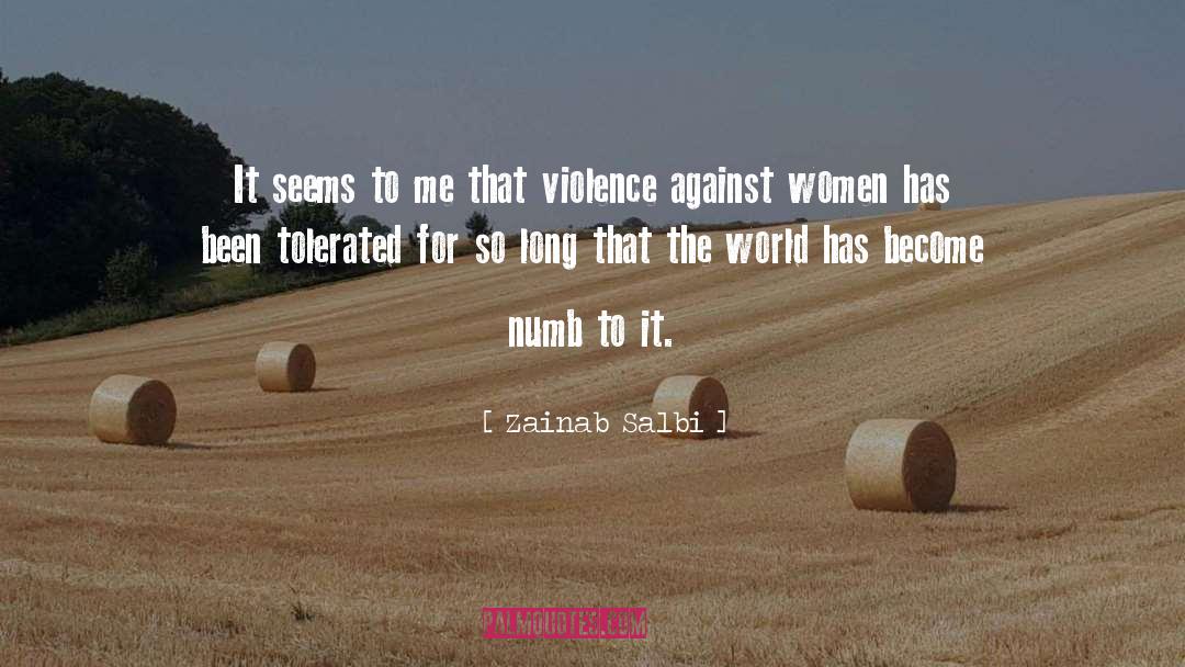 Stop Violence Against Women quotes by Zainab Salbi